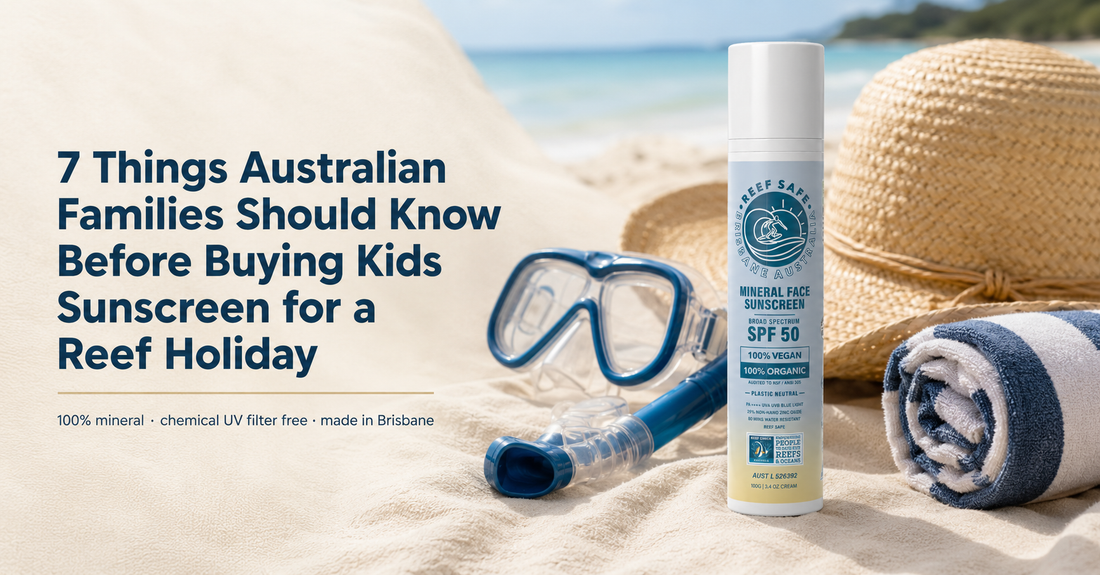 7 Things Australian Families Should Know Before Buying Kids Sunscreen for a Reef Holiday