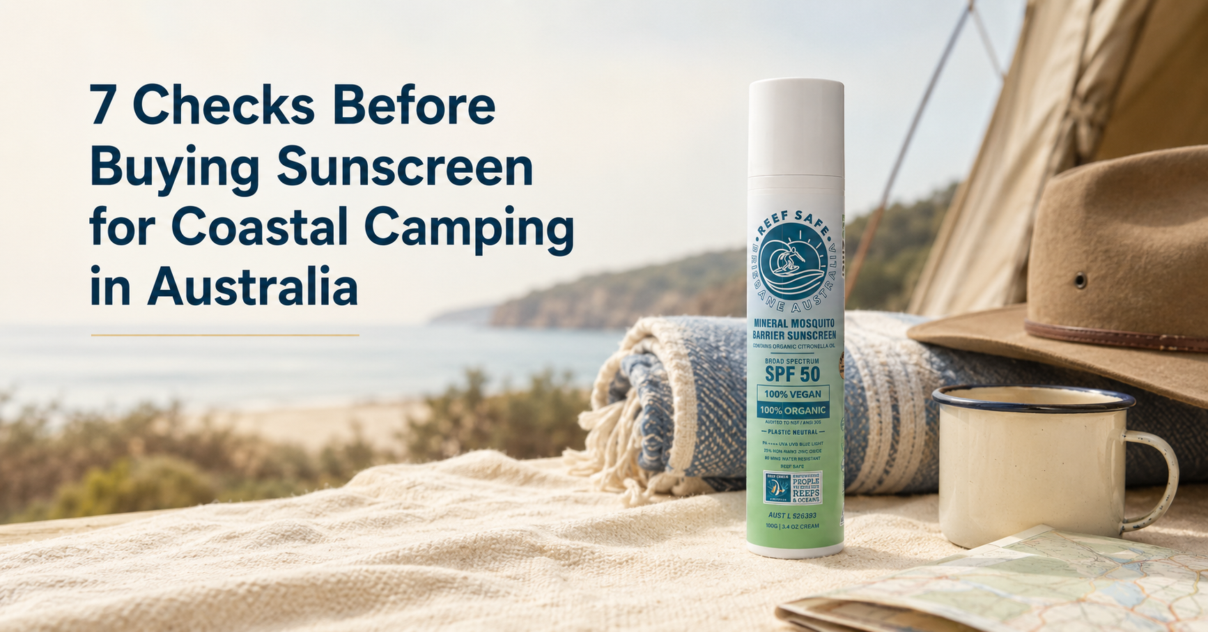 7 Checks Before Buying Sunscreen for Coastal Camping in Australia